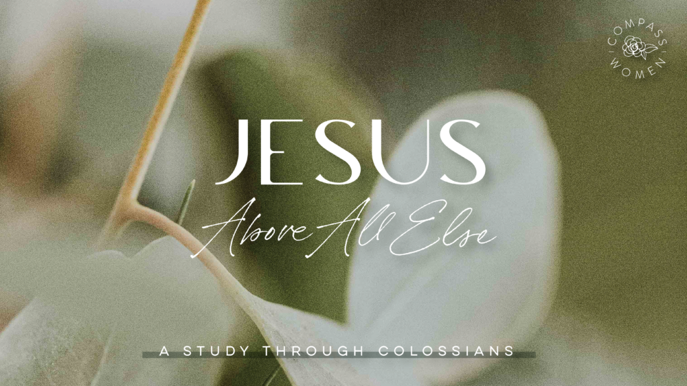 Jesus Above All Else