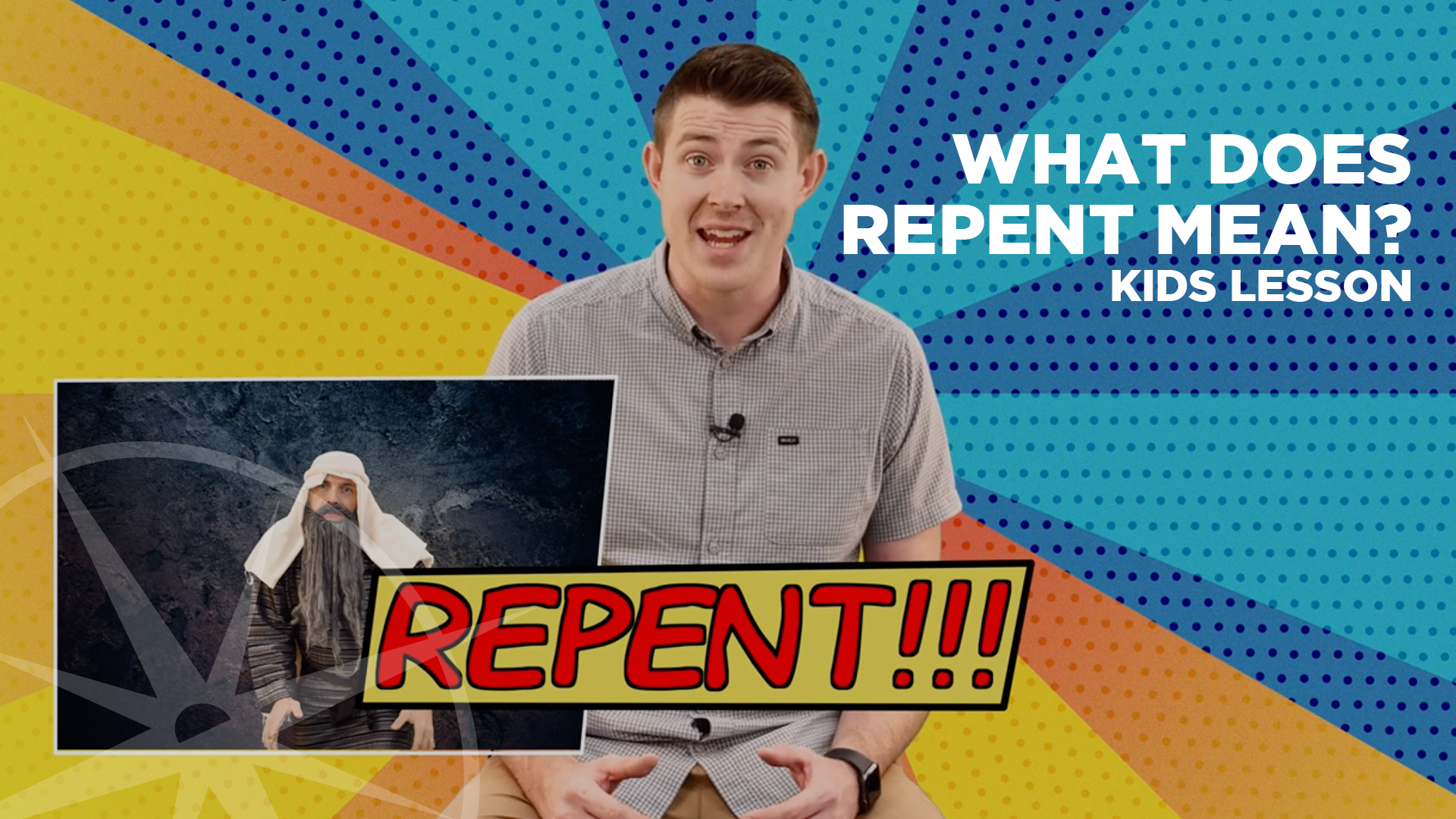 What Does Repent Mean? Kids Lesson Compass Bible Church
