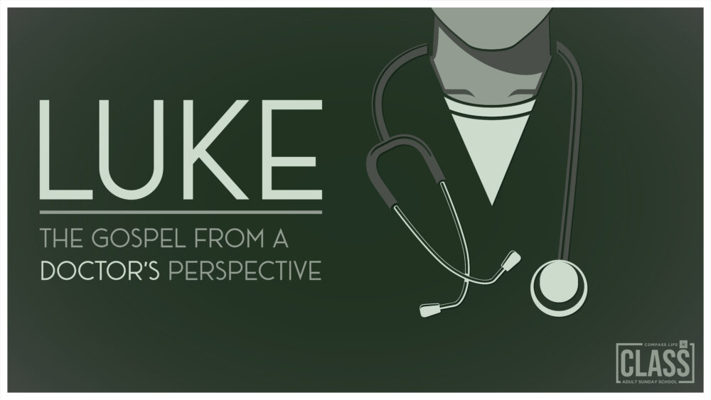Luke: The Gospel From a Doctor's Perspective Image