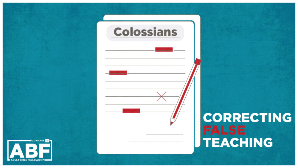 Colossians: Correcting False Teaching Image
