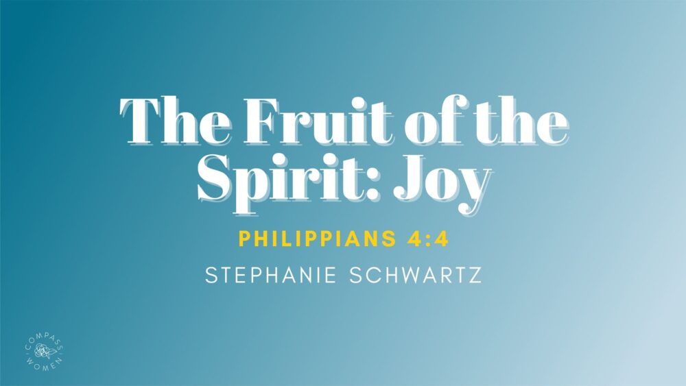 The Fruit of the Spirit: Joy Image