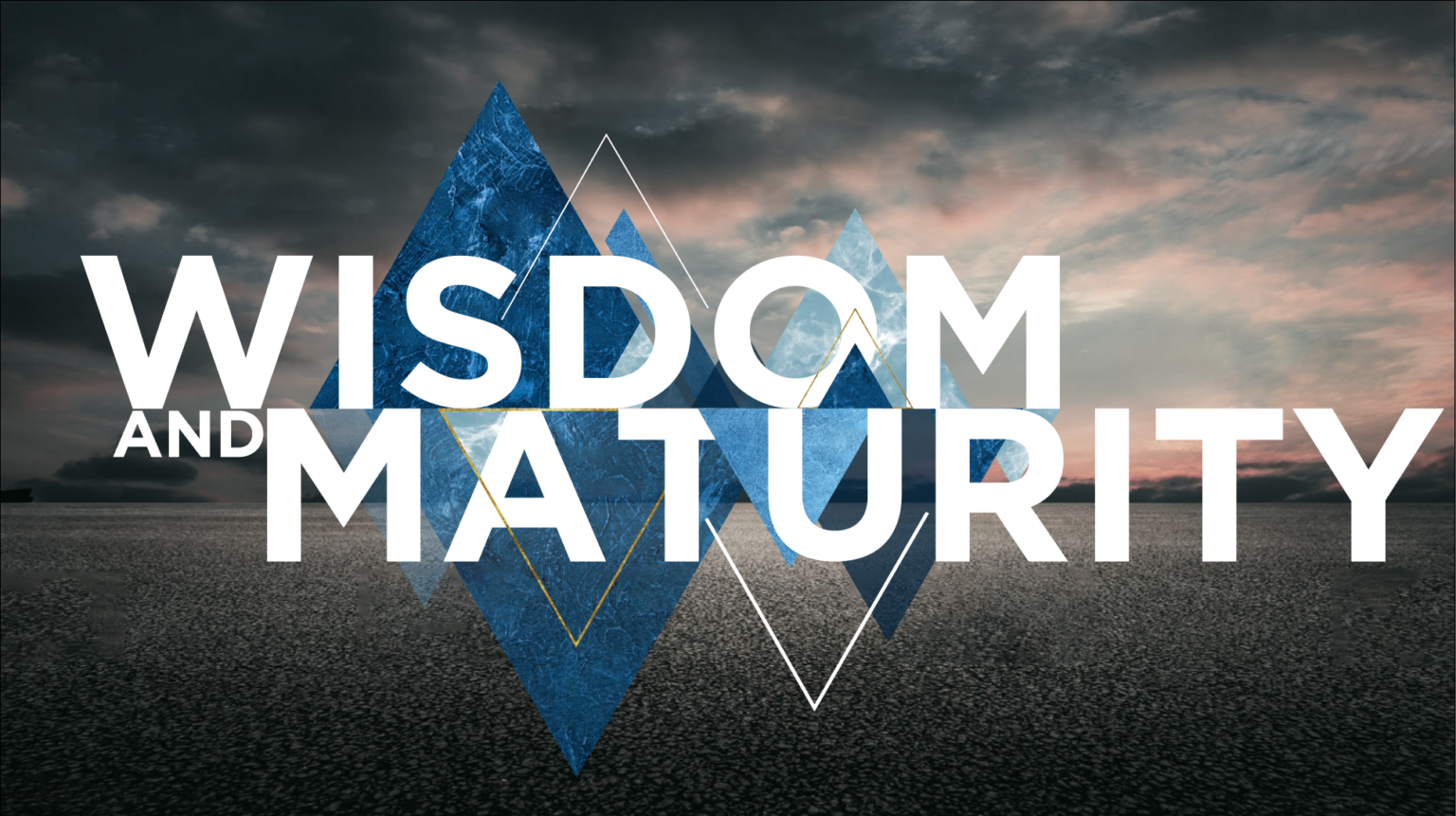Wisdom and Maturity Acts 18232016 Compass Bible Church