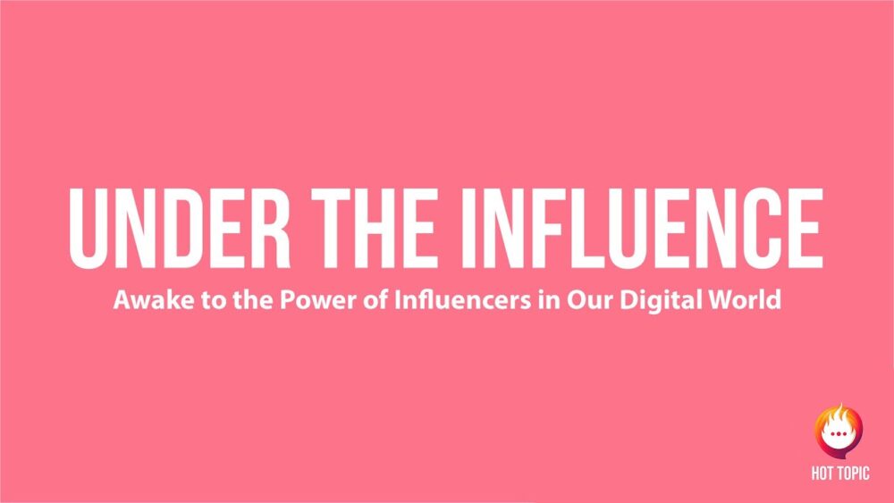 Under The Influence: Awake to the Power of Influencers in Our Digital World Image