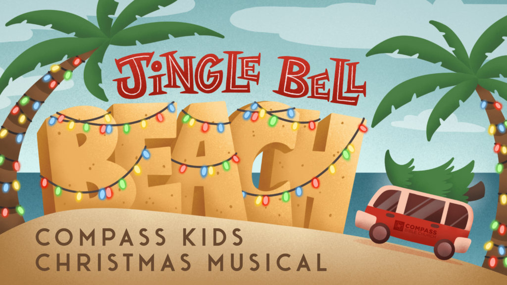 Christmas Musical Compass Bible Church