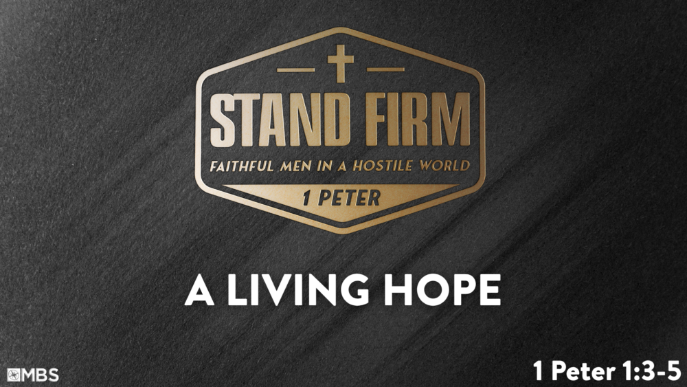 A Living Hope (1 Peter 1:3-5) Image